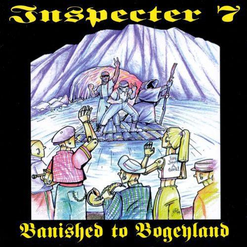 Inspecter 7 - Banished to Bogeyland